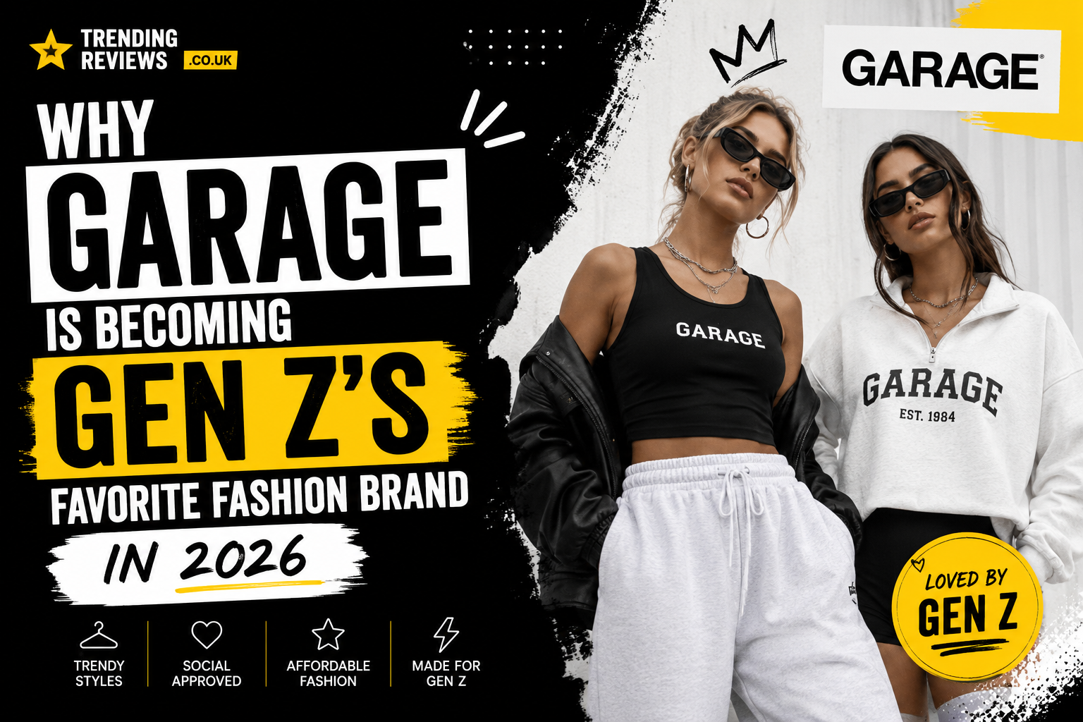 Why Garage Is Becoming Gen Z's Favorite Fashion Brand in 2026